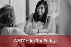 [ai] Two women engaged in a conversation at a table. One woman is smiling, wearing a white top, while the other has her back to the camera. Below the image, there is text that reads 'WATCH for 3rd Fridays' in white on a red background.